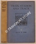 Train, Station and Track by HIND, John R.